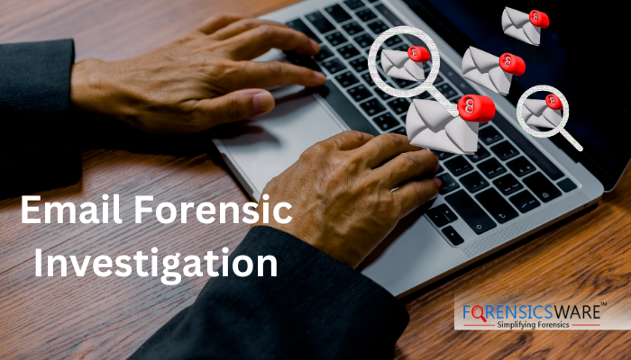 email forensic investigation