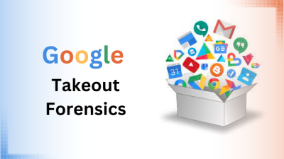 Google Takeout Forensics
